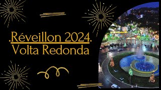 Réveillon 2024 em Volta Redonda [upl. by Brewer]