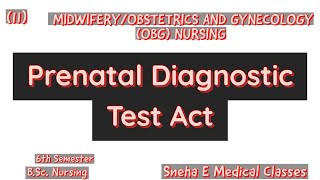 Prenatal Diagnostic Test Act  Midwifery amp Obstetrics  Hindi [upl. by Llenna]