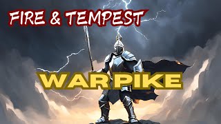 Fear the Spear  Strong War Pike Fire Tempest Build No Tonics Blind Gamer Dauntless [upl. by Acinelav]