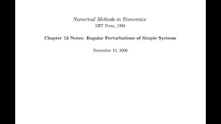 Perturbation Methods Ken Judd Numerical Methods in Economics Lecture 21 [upl. by Eilarol526]