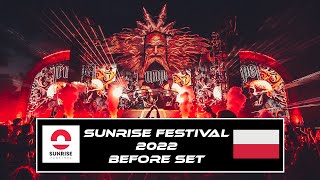 Sunrise Festival 2022  BEFORE SET [upl. by Vivica]