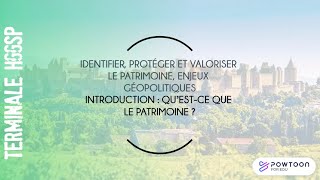 Terminale HGGSP Introduction  Questce que le patrimoine [upl. by Yorztif]