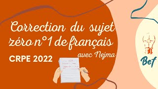 CRPE 2022  CORRECTION DES SUJETS ZÉRO DE FRANÇAIS [upl. by Nehttam538]