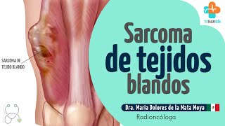 Sarcoma de tejidos blandos  Tu Salud Guía [upl. by Dylane]