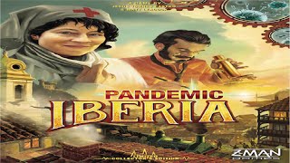 How to Play Pandemic  Iberia [upl. by Eissirhc854]