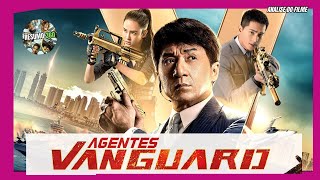 AGENTES VANGUARD 2020 MELHOR FILME DE AÇÃO TOP VANGUARD 2020 Jackie chan Miya Muqi REVIEW FACTS [upl. by Locke]