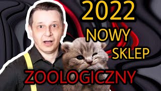 Czy warto w 2022 otwierać sklep zoologiczny [upl. by Lindy]