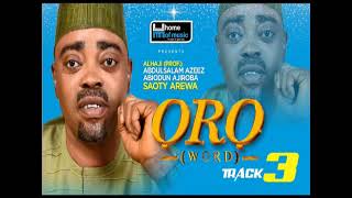 ORO Track 3  Latest 2021 Islamic Music By Saoty Arewa [upl. by Platas]