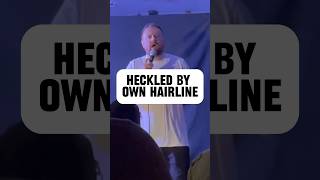 Comedian heckled by his own hairline 👨‍🦲😩 standupcomedy heckler hairloss hairtransplant [upl. by Nylrahc]