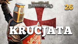 ✠︎ WRACAM DO WAS ✠︎ 26 MampB 2 Bannerlord  KRUCJATY Anno Domini 1259 continued [upl. by Macfadyn]