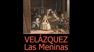 Velázquez Las Meninas Una explicación [upl. by Selle]