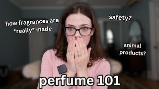 PERFUME 101 part 2 how fragrances are made safety etc [upl. by Nelyag]