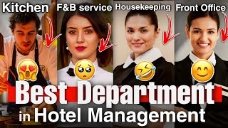 Best Department in Hotel Management😱 How to choose Hotel management Department Hotel Management [upl. by Lokim]