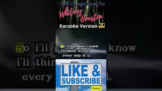 ✅🎤 Whitney Houston I Will Always Love You Karaoke Version pelullio youtube shorts karaoke 4K [upl. by Nagram]