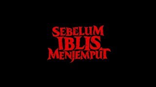 Official Teaser SEBELUM IBLIS MENJEMPUT 2018  Chelsea Islan amp Pevita Pearce [upl. by Elstan359]