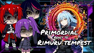 Primordial React to Rimuru Tempest  Gacha Reaction [upl. by Reiter433]