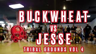 BUCKWHEAT vs JESSE  1v1 Hip Hop Top 32  Tribal Grounds vol 4  SXSTV [upl. by Yentirb110]