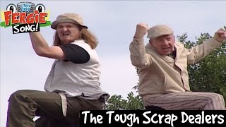 The Tough Scrap Dealers  Song  Little Grey Fergie [upl. by Shaum]