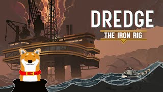 【DREDGE】DLC2 ちょい漏れ汚染物質【Vtuber】 [upl. by Nrehtak]