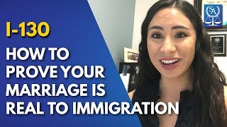 I130  How To Prove Your Marriage Is Real To Immigration [upl. by Waylon923]