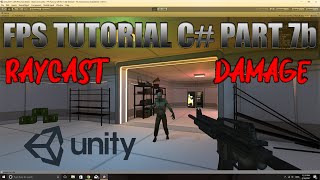 Unity FPS Tutorial C Part 7b  HD  Enemy AI  Raycast Damage [upl. by Nitnelav892]