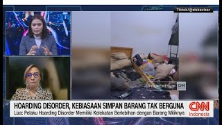 Hoarding Disorder Kebiasaan Simpan Barang Tak Berguna [upl. by Ikoek575]