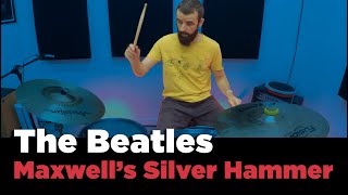 The Beatles  Maxwells Silver Hammer  Drum Cover By Amilton Garcia 1 Take [upl. by Izogn]