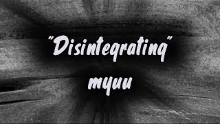 DISINTEGRATING  myuu  DARK SAD Piano Music [upl. by Nich181]