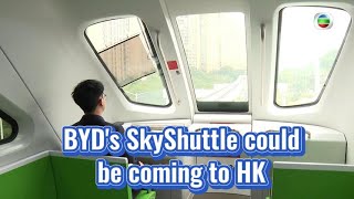 TVB News  21 Nov 2024  BYD’s SkyShuttle could be coming to HK [upl. by Ailiec]