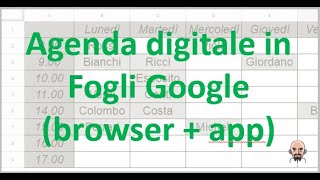 Unagenda creata in Fogli Google utilizzabile da PC o mobile [upl. by Williams797]