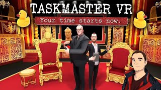 Taskmaster VR [upl. by Nedak520]