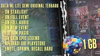 DATA ML LITE 1GB TERBARU SEMI ORIGINAL  FULL EVENT PATCH TERBARU [upl. by Fair]