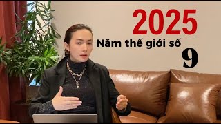 2025 Năm Thế Giới số 9 [upl. by Jared513]