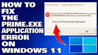 How To Fix The Primeexe Application Error on Windows 1110 Solution [upl. by Jobina998]