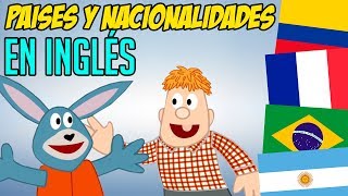 Países y Nacionalidades en INGLÉS para niños [upl. by Yorgo856]