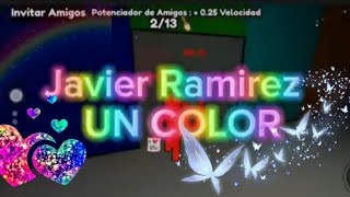 ✨JAVIER RAMIREZ  UN COLOR✨ [upl. by Herstein]