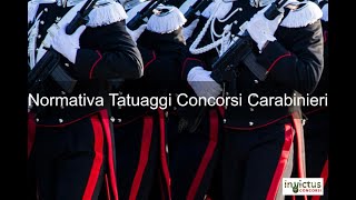 Tatuaggi Concorsi Carabinieri Normativa Ufficiale [upl. by Nohsav]