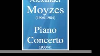 Alexander Moyzes 19061984  Piano Concerto 1941 [upl. by Harmonia]