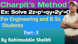 Partial Differential Equations of first order charpits Method Part 3 by Rahimuddin Sheikh [upl. by Kus]