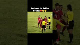 Red card for Rekha poudelkeepsupporting nepalifoodball [upl. by Jamnis]