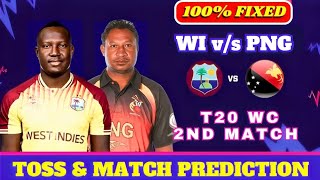 West Indies vs PNG  World Cup 2024 2nd T20  Aaj Ka Match Kaun Jitega  Toss Kon Jitega Prediction [upl. by Akiehs]