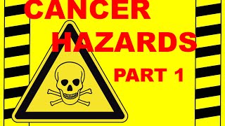 Cancer amp Carcinogens Part 1  Four Common CancerCausing Substances amp Your Exposure [upl. by Huskey]