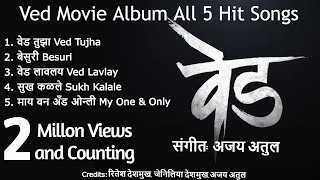 Ved Movie All 5 Hit Songs  Best Marathi Movie Album  Trending Marathi Songs Of 2023 [upl. by Zak]