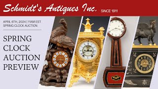 Schmidts April 2024 Clock Auction Preview [upl. by Jeane]