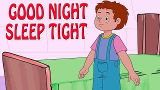 Good Night Sleep Tight  Animated Nursery Rhyme in English [upl. by Bonny202]