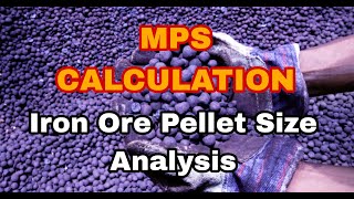 How to calculate Mean Particle SizeMPS on Pellet material  Iron ore pellet size analysis [upl. by Claus204]