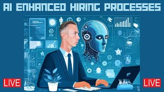 AI Enhanced Hiring Processes [upl. by Einnus]