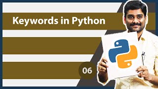 Keywords in Python  Python Tutorial 06 [upl. by Anderson]