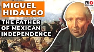 Miguel Hidalgo The Father of Mexican Independence [upl. by Htrag]