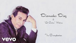 Diomedes Díaz El Cocha Molina  Tu Cumpleaños Cover Audio [upl. by Eiboj]